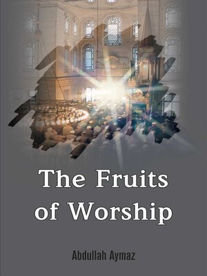 cover image of The Fruits of Worship